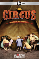 American Experience - O Circo (American Experience: The Circus)