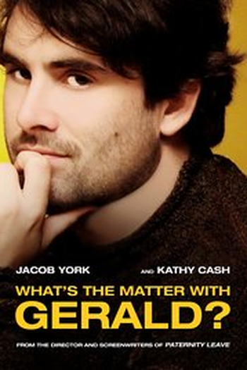 Poster de Filme What's the Matter with Gerald? (2016)