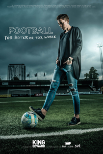 Futebol para Melhor ou Pior - Poster / Capa / Cartaz - Oficial 1