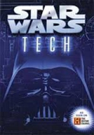 A Tecnologia de Star Wars (Star Wars Tech)