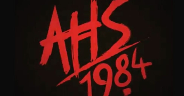 Notícia: American Horror Story: 1984 - Subtítulo e teaser revelados!
