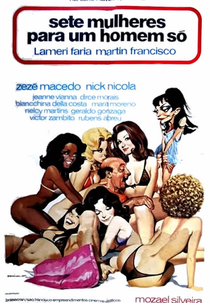 Sete Mulheres Para Um Homem Só (Sete Mulheres Para Um Homem Só)