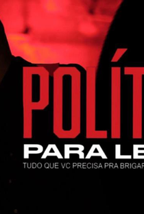 Política para Leigos - Poster / Capa / Cartaz - Oficial 1