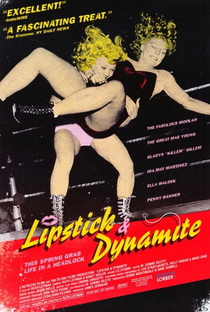 Lipstick & Dynamite, Piss & Vinegar: The First Ladies of Wrestling - Poster / Capa / Cartaz - Oficial 1