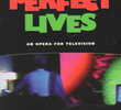 Perfect Lives
