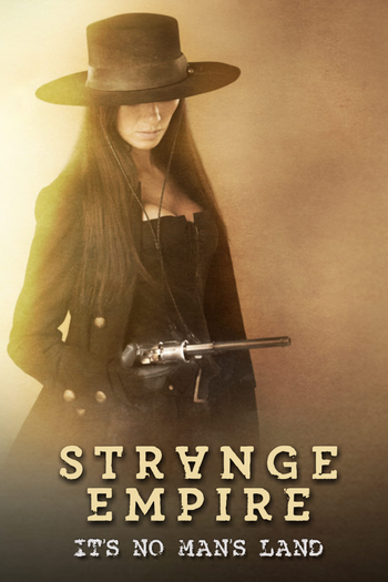 Poster de Franquia Strange Empire (2014)