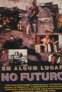 Em Algum Lugar No Futuro - Poster / Capa / Cartaz - Oficial 2
