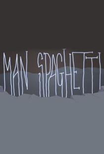 Man Spaghetti - Poster / Capa / Cartaz - Oficial 1