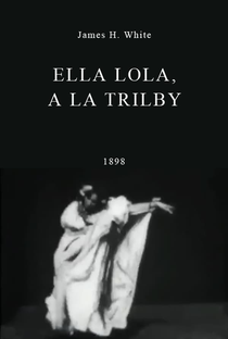 Ella Lola, a la Trilby - Poster / Capa / Cartaz - Oficial 1