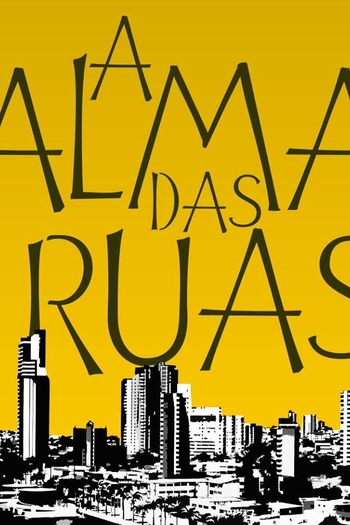 Poster de Curta A Alma das Ruas (2014)