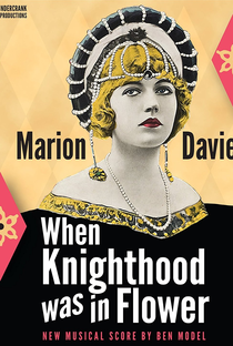 When Knighthood Was in Flower - Poster / Capa / Cartaz - Oficial 2