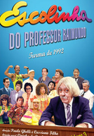 Escolinha do Professor Raimundo - Turma de 1992 (Escolinha do Professor Raimundo - Turma de 1992)