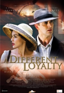 Questão de Lealdade (A Different Loyalty)