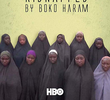 Filhas Roubadas: Sequestro Pelo Boko Haram