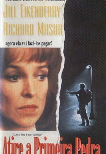 Atire a Primeira Pedra (Cast the First Stone)