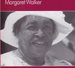 For My People: The Life and Writing of Margaret Walker