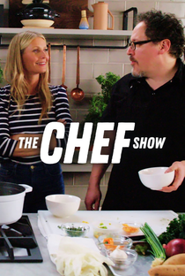 The Chef Show (1ª Temporada) - Poster / Capa / Cartaz - Oficial 3