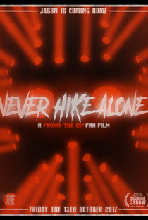 Never Hike Alone - Poster / Capa / Cartaz - Oficial 2