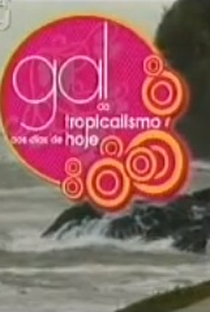 Gal: do Tropicalismo aos dias de hoje - Poster / Capa / Cartaz - Oficial 1