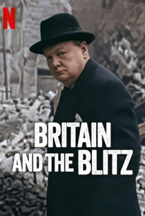 A Grã Bretanha e a Blitz - Poster / Capa / Cartaz - Oficial 3