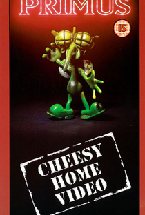Primus ‎– Cheesy Home Video - Poster / Capa / Cartaz - Oficial 1