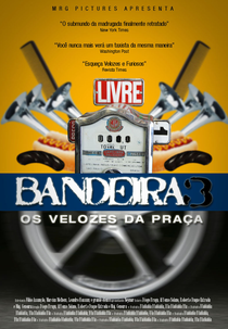 Bandeira 3 - Velozes da Praça (Bandeira 3 - Velozes da Praça)