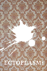 Ectoplasm! (Ectoplasm!)