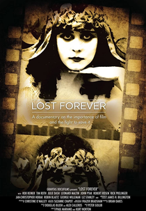 Lost Forever: The Art of Film Preservation (Lost Forever: The Art of Film Preservation)
