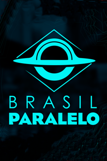 Poster de Série Brasil Paralelo (2016)