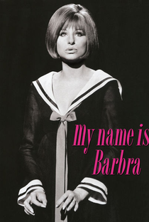 My Name Is Barbra - Poster / Capa / Cartaz - Oficial 1