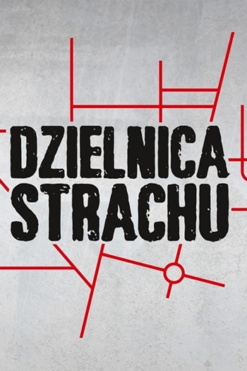 Poster de Franquia Dzielnica Strachu (2021)
