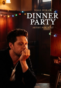 Niall Horan: Dinner Party (Niall Horan: Dinner Party)