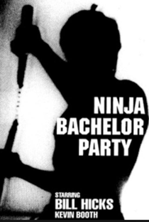 Ninja Bachelor Party - Poster / Capa / Cartaz - Oficial 1