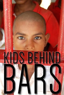 Kids Behind Bars - Poster / Capa / Cartaz - Oficial 1