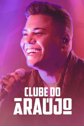 Poster de Franquia Clube do Araújo (2021)