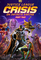 Liga da Justiça: Crise nas Infinitas Terras - Parte 2 (Justice League: Crisis on Infinite Earths - Part 2)