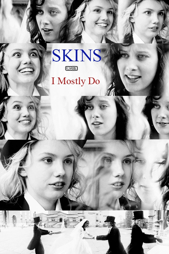 Poster de Curta Skins - Unseen: I Mostly Do (2007)