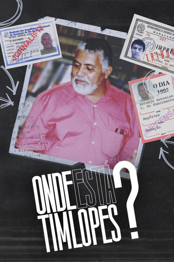 Poster de Franquia Onde Está Tim Lopes? (2023)
