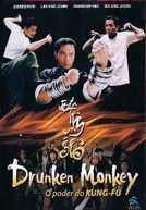 Drunken Monkey - O Poder do Kung-Fu (Zhui ma lao)