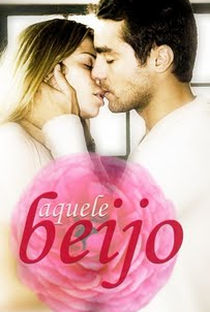 Aquele Beijo - Poster / Capa / Cartaz - Oficial 6