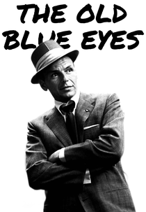 The Old Blue Eyes (The Old Blue Eyes)