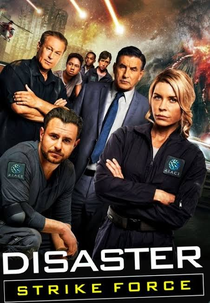 Disaster Strike Force (Disaster Strike Force)