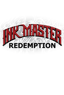 Ink Master: Redemption (2ª Temporada) - Poster / Capa / Cartaz - Oficial 1