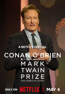 Conan O'Brien: Prêmio Mark Twain de Humor Americano (Conan O'Brien: The Kennedy Center Mark Twain Prize for American Humor)