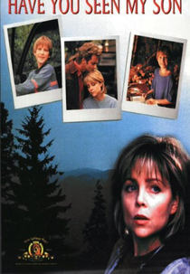 Onde está meu filho? (Have You Seen My Son)