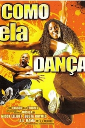 Poster de Filme Como Ela Dança (2007)