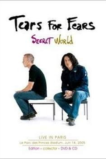 Tears For Fears - Secret World (Live in Paris) (Tears For Fears - Secret World (Live in Paris))