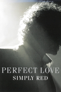 Simply Red: Perfect Love - Poster / Capa / Cartaz - Oficial 1