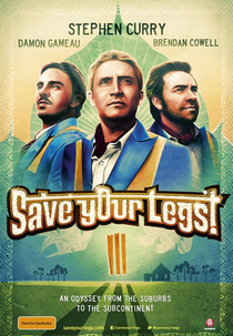 Save Your Legs! (Save Your Legs!)