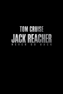 Jack Reacher: Sem Retorno - Poster / Capa / Cartaz - Oficial 7